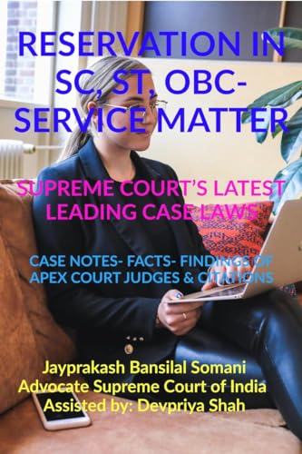 'RESERVATION IN SC, ST, OBC- SERVICE MATTER- SUPREME COURT'S LATEST LEADING CASE LAWS