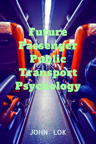 Future Passenger Public Transport Psychology