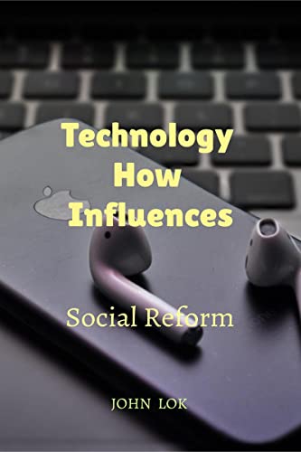 Technology How Influences