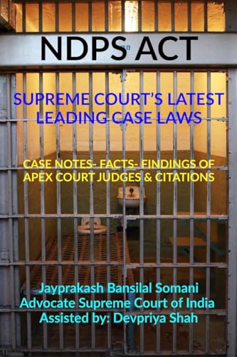 NDPS ACT - SUPREME COURT'S LATEST LEADING CASE LAWS