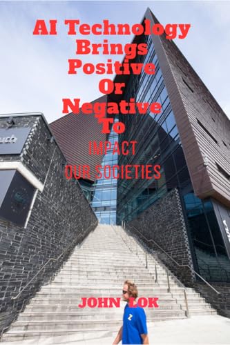 AI Technology Brings Positive Or Negative To