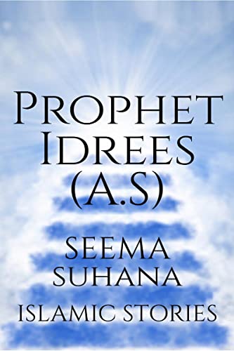 Prophet Idrees (A.S)