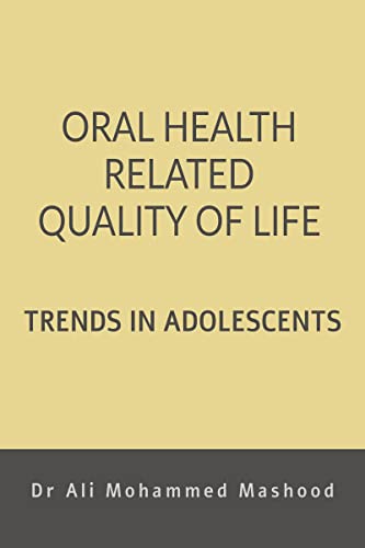 ORAL HEALTH RELATED QUALITY OF LIFE - TRENDS IN ADOLESCENTS