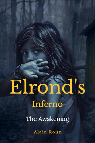 Elrond's inferno