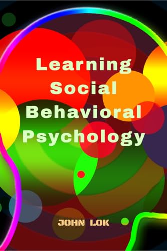 Learning Social Behavioral Psychology