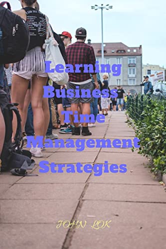 Learning Business Time Management Strategies