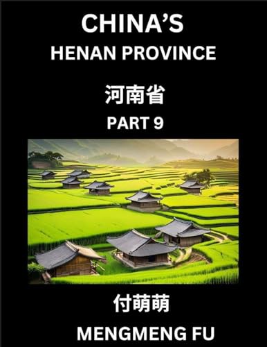 China's Henan Province (Part 9)- Learn Chinese Characters, Words, Phrases with Chinese Names, Surnames and Geography