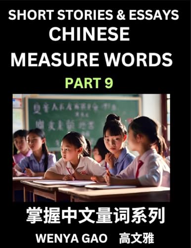 Chinese Measure Words (Part 9)- Learn Chinese Language and Culture by  Reading Stories Made of Chinese Liangci Quantifiers, Simple & Easy Mandarin Chinese Lessons for Beginners