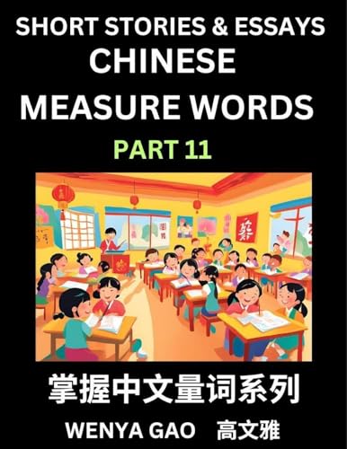 Chinese Measure Words (Part 11)- Learn Chinese Language and Culture by  Reading Stories Made of Chinese Liangci Quantifiers, Simple & Easy Mandarin Chinese Lessons for Beginners
