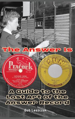 The Answer Is - A Guide to the Lost Art of the Answer Record