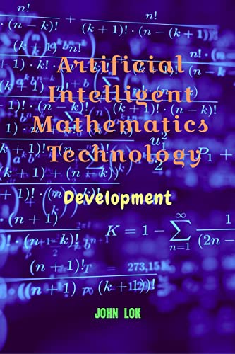 Artificial Intelligent Mathematics Technology