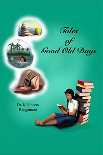 Tales of Good Old Days
