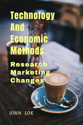 Technology And Economic Methods