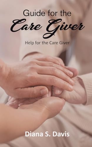 Guide for the Care Giver