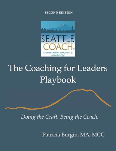 The Coaching for Leaders Playbook