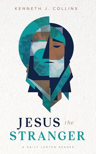 Jesus the Stranger