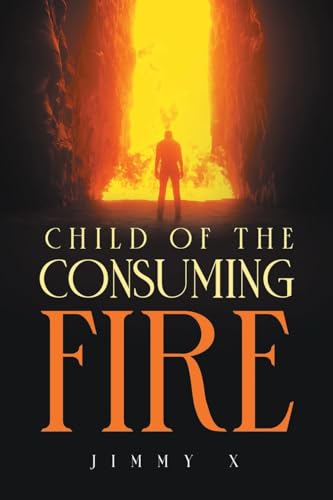 Child of the Consuming Fire