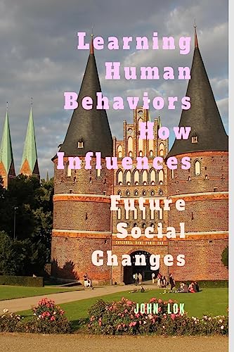 Learning Human Behaviors How Influences