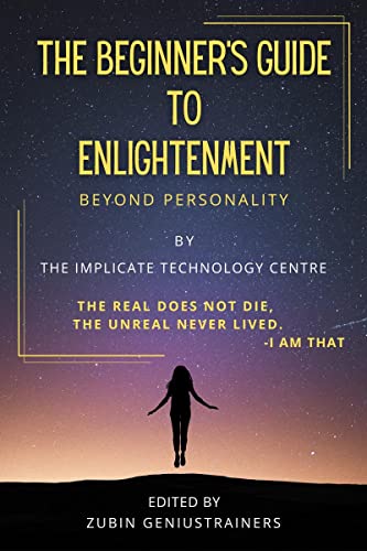 The Beginner's Guide To Enlightenment