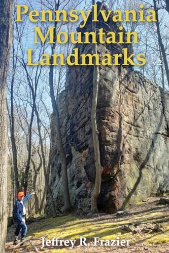 Pennsylvania Mountain Landmarks Volume 2