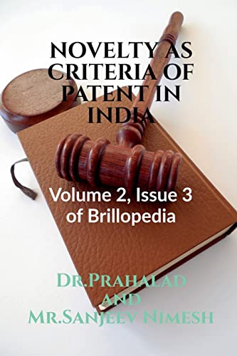 NOVELTY AS CRITERIA OF PATENT IN INDIA