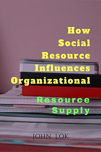 How Social Resource Influences Organizational