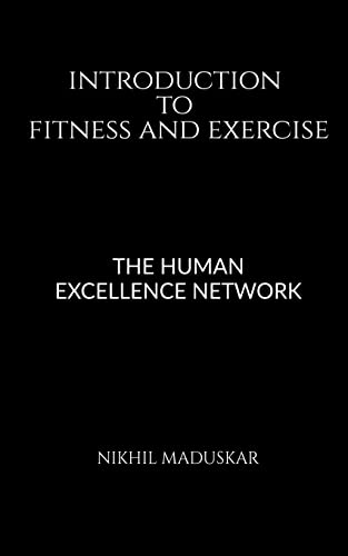 Introduction to Fitness and  Exercise