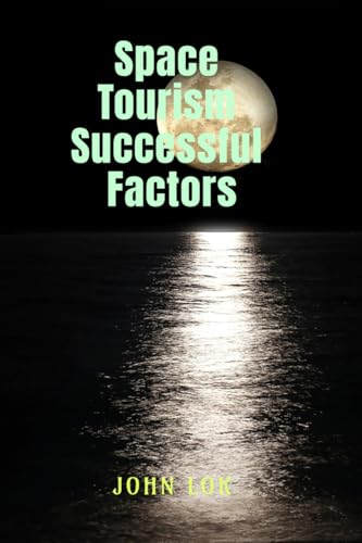 Space Tourism Successful Factors