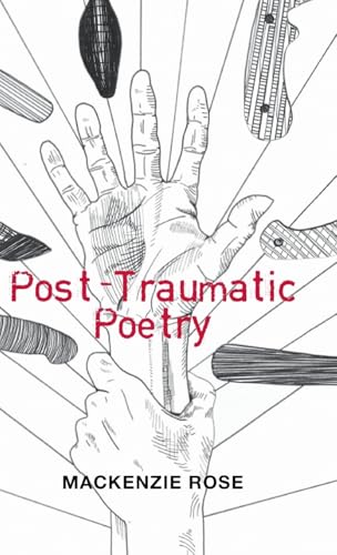 Post-Traumatic Poetry