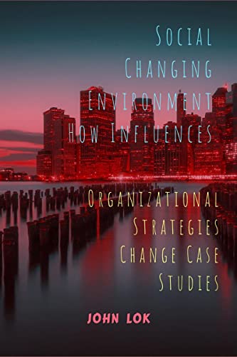 Social Changing Environment How Influences