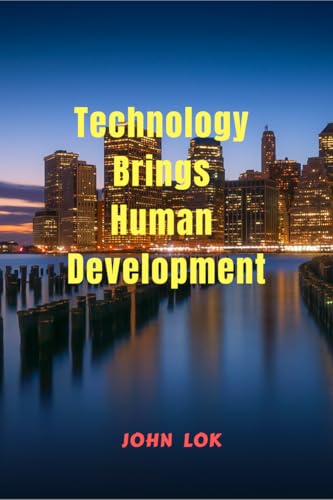 Technology Brings Human Development