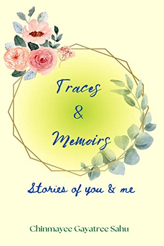 Traces & Memoirs