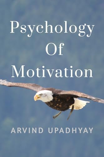 Psychology Of Motivation