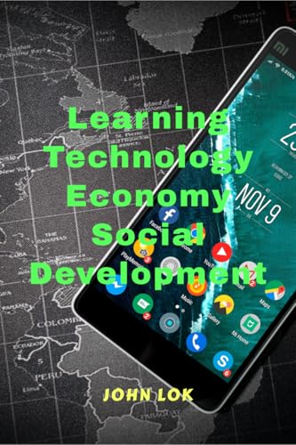 Learning Technology Economy Social Development