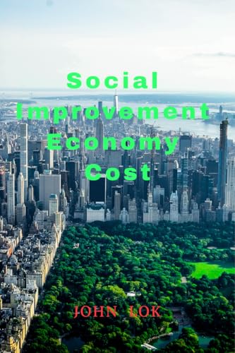 Social Improvement Economy Cost