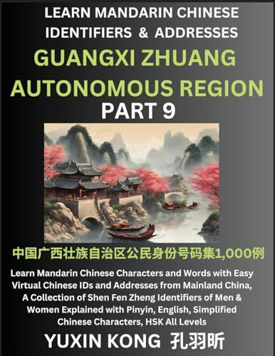 Guangxi Zhuang Autonomous Region of China (Part 9)