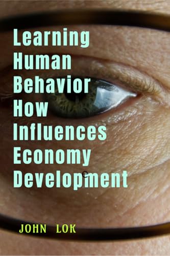 Learning Human Behavior How Influences Economy Development