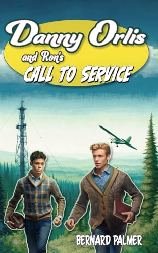Danny Orlis and Ron's Call to Service