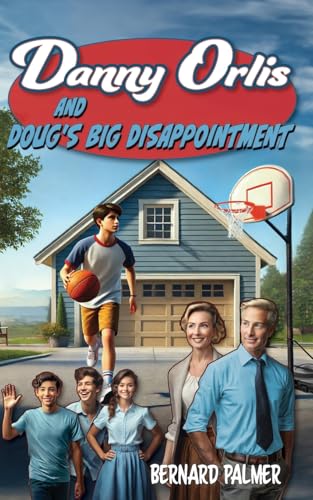 Danny Orlis and Doug's Big Disappointment