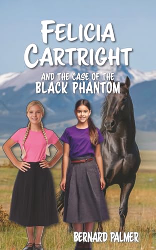 Felicia Cartright and the Case of the Black Phantom