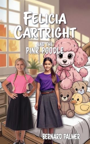 Felicia Cartright and the Pink Poodle