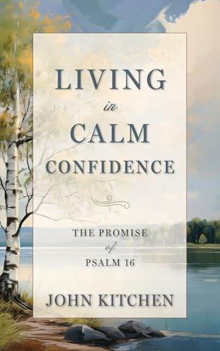 Living in Calm Confidence