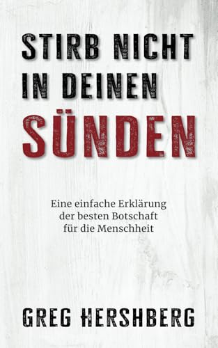 Stirb nicht in deinen Sünden