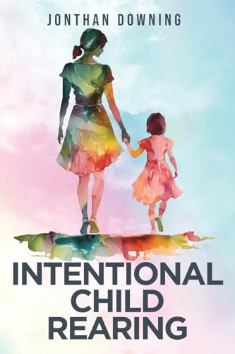 Intentional Child Rearing