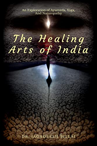 The Healing Arts Of India
