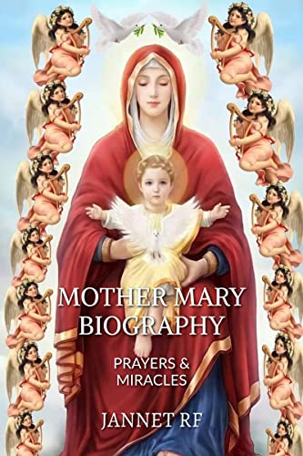 MOTHER MARY BIOGRAPHY