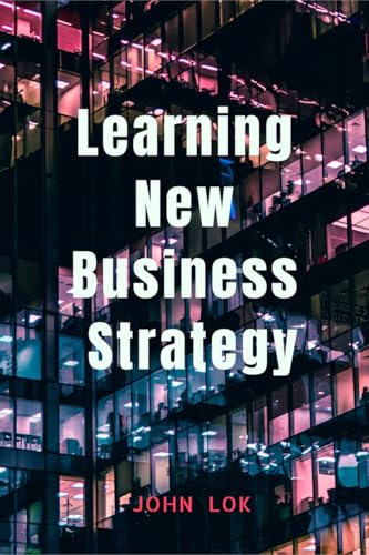 Learning New Business  Strategy