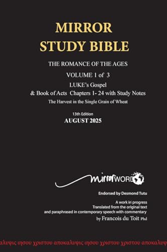 HARDback AUGUST 2025 UPDATE Volume 1 LUKE's Gospel & Acts 1-24 with Commentary 696p 13th Edition MIRROR STUDY BIBLE