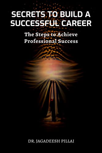 Secrets to Build a Successful Career
