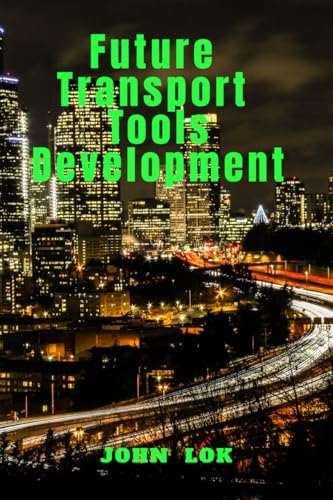 Future Transport Tools Development